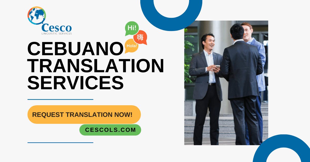 Cebuano Language Translation Services Cebuano Translator Available Now